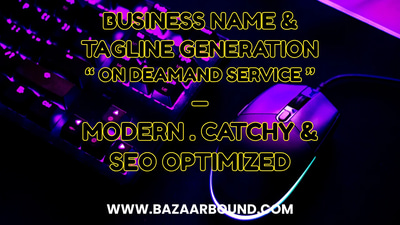 BUSINESS NAME & TAGLINE GENERATION SERVICE — MODERN, CATCHY & SEO OPTIMIZED