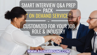 SMART INTERVIEW Q&A PREP PACK - CUSTOMIZED FOR YOUR JOB ROLE & INDUSTRY