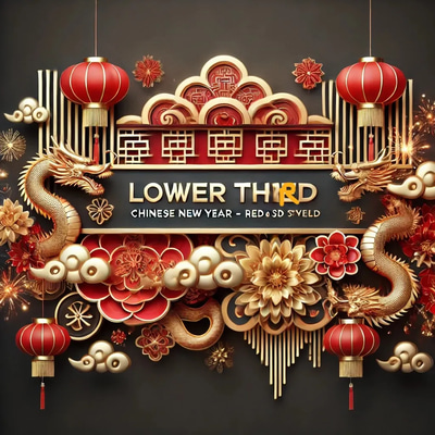Chinese New Year Lower Third - Red & Gold 3D Style - Festive 3D Motion Graphics Titles for Video Creators and Social Media
