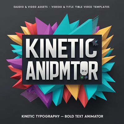 Kinetic Typography Bold Text Animator - Dynamic Video Text Animation Templates for Creative Storytelling and Marketing