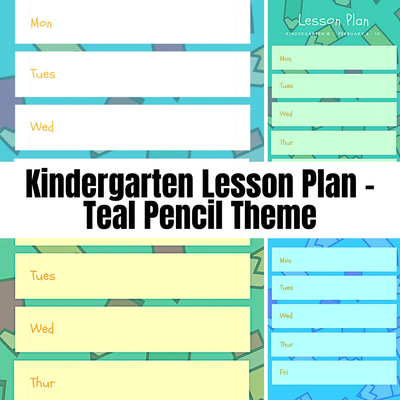 Kindergarten Lesson Plan - Teal Pencil Theme - Editable Educational Templates for Early Childhood Teachers and Curriculum Designers