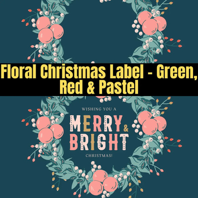 Floral Christmas Label - Green, Red & Pastel - Festive Seasonal Label Template for Professional Branding and Holiday Packaging
