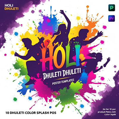 10 Dhuleti Color Splash Posters - Holi-Inspired PSD Templates - Vibrant Festival Marketing Materials for Creative Brands and Campaigns
