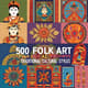 500 Folk Art AI Prompts - Traditional Cultural Styles - Creative AI-Powered Folk Art Inspiration for Artists and Designers 4