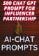500+ AI ChatGPT Prompts - Influencer Marketing Prompts - Creative AI Dialogue Starters for Social Media Marketers and Content Creators 3