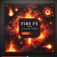 Fire FX Pack - 10 Flaming Visual Effects - Dynamic Studio-Grade Video Transitions for Cinematic Projects and Creators 1