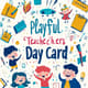 Playful Teachers Day Card - Cheerful and Creative Greeting Design for Educators and Students 5