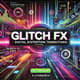 Glitch FX Digital Distortion Transitions - Cinematic Video Effects for Dynamic Edits and Creative Studios 1