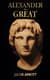 Alexander the Great Story of a Fearless Conqueror - Inspiring Historical Biography for Readers and Educators 4