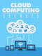 Cloud Computing Secrets - Guide to Smarter Digital Storage - Insightful Science & Technology eBook for Tech Enthusiasts and Professionals 1
