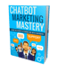 Chatbot Marketing Mastery Automate Customer Engagement - Advanced AI-Driven Strategies for Business Growth and Marketing Success 5
