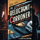 The Reluctant Coroner - Forensic Murder Puzzles - Immersive Mystery Thriller eBook for Crime Enthusiasts and Puzzle Solvers 5