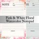 Pink & White Floral Watercolor Notepad - Elegant Business Notepad and Office Forms for Professional Branding and Efficient Workflow 3