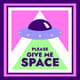 Colorful Spaceship Give Me Space Sticker - Vibrant Laptop Decal for Personal Expression and Tech Style 1