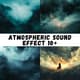 12 Atmospheric Sound Effect - Immersive Ambient Audio Effects for Creators and Multimedia Projects 3
