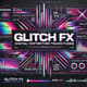 Glitch FX Digital Distortion Transitions - Cinematic Video Effects for Dynamic Edits and Creative Studios 4