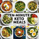10-Min Keto Meals Quick & Clean - Fast, Healthy Keto Recipes for Busy Lifestyles and Clean Eating Enthusiasts 1