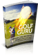 Golf Guru Swing Like a Champion - Expert Golf Techniques and Training for Players Seeking Peak Performance 4
