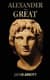 Alexander the Great Story of a Fearless Conqueror - Inspiring Historical Biography for Readers and Educators 3