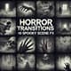 Horror Transitions 10 Spooky Scene FX - Cinematic Visual Effects for Thrilling Video Projects 4