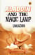 Aladdin and the Magic Lamp - Timeless Wish-Granting Adventures for Fantasy Readers and Story Lovers 1