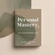 Personal Mastery - Total Transformation Guide - Transformative Self-Help for Personal Growth and Lasting Change 5