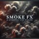 Smoke FX - 10 Atmospheric Scene Overlays - Cinematic Smoke Visual Effects for Filmmakers and Video Creators 5