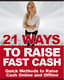 21 Ways to Raise Fast Cash - Quick, Practical Strategies for Entrepreneurs and Small Business Growth 4