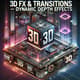 3D FX & Transitions - Dynamic Depth Effects - Cinematic Visual Transitions for Filmmakers and Video Creators 6