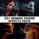 20+ Human Sound Effects Pack - Premium EchoCraft Audio Works for Immersive Multimedia and Creative Projects 3