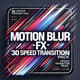 Motion Blur FX 30 Speed Transition Pack - Cinematic Video Transitions for Dynamic Film & Creative Edits 2025 4