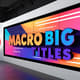 Macro Big Titles - Bold Display Animation - Cinematic Text Motion Video Template for Dynamic Presentations and Creative Projects 6