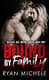 Bound by Family - Forbidden Bloodline Romance - Intense, Passionate Contemporary Romance for Adult Readers Seeking Emotional Depth and Drama 3