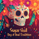 Sugar Skull Celebration - Day of the Dead Tradition - Cinematic Motion Graphics for Cultural Storytelling and Festive Visuals 4
