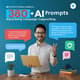 380+ AI ChatGPT Prompts - Advertising Campaign Copywriting - Creative AI Text Prompts for Marketers and Content Creators 4