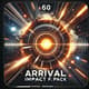 60 Arrival Impact FX Pack - Dynamic AI-Enhanced Sound Effects for Immersive Audio Projects and Media Production 1