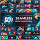 50 Seamless Video Transitions Pack - Smooth Cinematic Broadcast Templates for Video Creators and Editors 1
