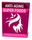 Anti-Aging Superfoods - Youthful Eating Plan - Nutritious Recipes for Healthy Aging and Vibrant Living 3