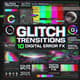 Glitch Transitions 10 Digital Error FX - Cinematic VFX Transitions for Dynamic Video Editing and Creative Storytelling 5
