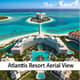 Atlantis Resort Aerial View - Cinematic Aerial Stock Video Clips for Captivating Visual Storytelling and Dynamic Productions 5