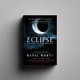 Eclipse - Psychological Suspense Novel - Dark Noir Thriller for Mystery Readers and Storytellers 1