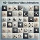 40+ Seamless Video Animations - Cinematic AI-Enhanced Loops for Dynamic Visual Content Creators 4
