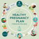 Fit Pregnancy Plan Healthy Mom Program - Comprehensive Wellness Guide for Expecting Mothers and Fitness Enthusiasts 6
