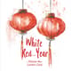 FrostNest Lab White Red Chinese New Year Lantern Card - Festive Holiday Greeting for Elegant Seasonal Celebrations 4