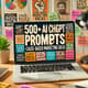 500+ AI ChatGPT Prompts - Cause-Based Marketing Ideas for Engaged Marketers and Purpose-Driven Campaigns 1
