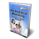Hot and Viral Marketing Tactics That Spread Fast - Strategic Business Growth Techniques for Marketers and Entrepreneurs 3