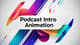 Podcast Intro - Audio Visual Starter Pack - Dynamic Video Openers and Audio Starters for Podcast Creators and Content Makers 4