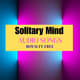 Solitary Mind - Immersive AI-Generated Ambient Soundscape for Relaxation and Creative Projects 5