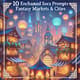 10 Enchanted SORA Prompts Fantasy Markets & Cities - AI Video Prompts for Immersive Worldbuilding and Creative Storytelling 4