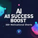 AI Success Boost - 500+ Motivational Shorts - Dynamic AI-Generated Reels for Inspiring Personal and Professional Growth 6